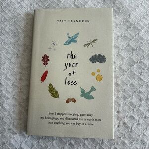 5/$20 💖 The Year of Less - Cait Flanders